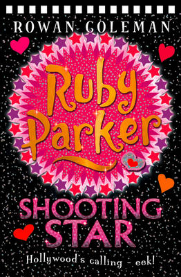 Ruby Parker: Shooting Star -  Rowan Coleman