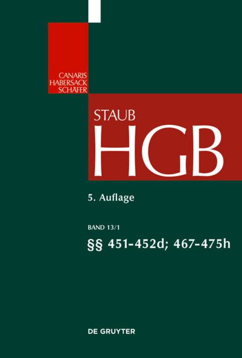 Handelsgesetzbuch / §§ 451 - 452d; 467 - 475h - 