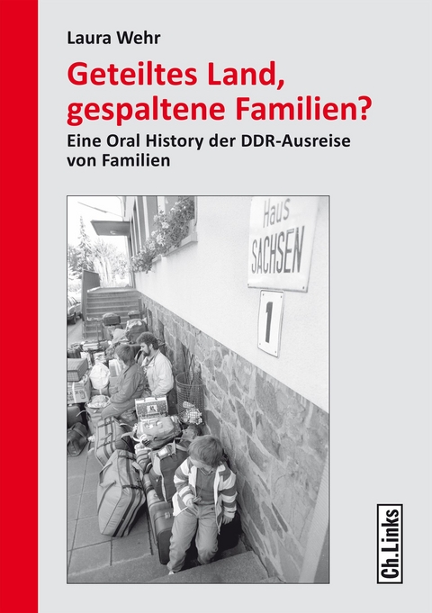 Geteiltes Land, gespaltene Familien? - Laura Wehr