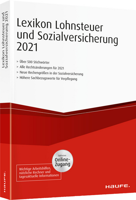 Lexikon Lohnsteuer und Sozialversicherung 2021 - inkl. Onlinezugang