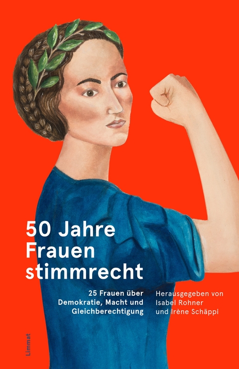 50 Jahre Frauenstimmrecht Von Isabel Rohner Isbn 978 3 85791 891 9 Sachbuch Online Kaufen 7251