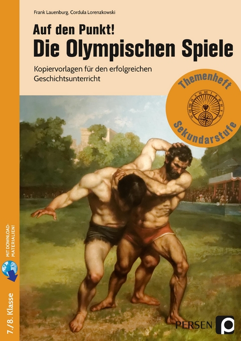 Auf den Punkt! Die Olympischen Spiele - Frank Lauenburg, Cordula Lorenzkowski