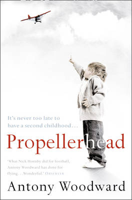 Propellerhead -  Antony Woodward