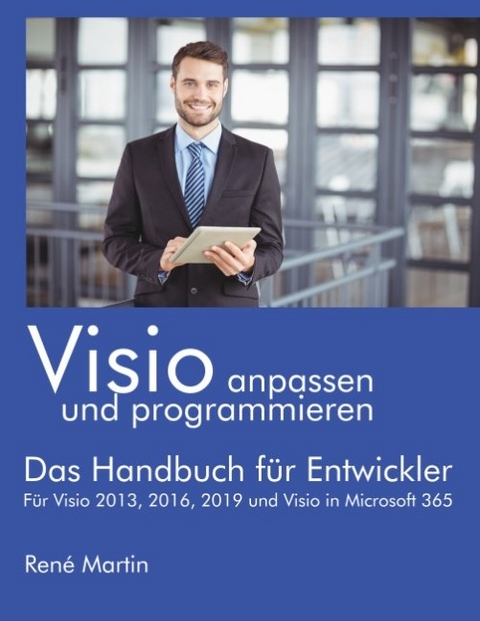 Visio anpassen und programmieren - Rene Martin