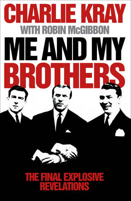 Me and My Brothers -  Charlie Kray