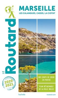 Marseille : les Calanques, Cassis, La Ciotat : 2020-2021