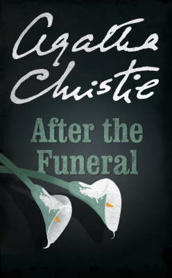 After the Funeral -  Agatha Christie