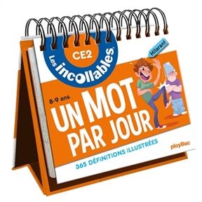 Les incollables, CE2, 8-9 ans : un mot par jour, 365 définitions illustrées