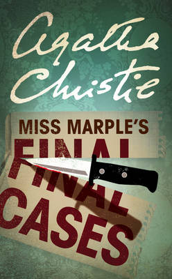 Miss Marple's Final Cases -  Agatha Christie