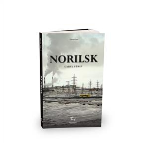 Norilsk - Caryl Férey