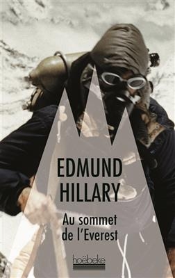 Au sommet de l'Everest - Edmund Hillary