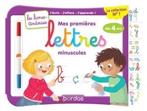 Mes premières lettres minuscules : j'écris, j'efface, j'apprends ! : dès 4 ans