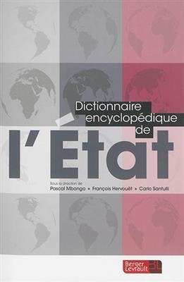 Dictionnaire encyclopédique de l'Etat - Pascal Mbongo, François Hervouët, C. Santulli