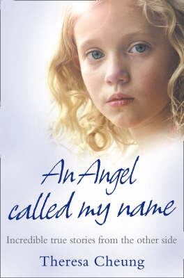 Angel Called My Name -  Theresa Cheung