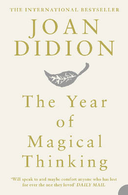 Year of Magical Thinking -  Joan Didion