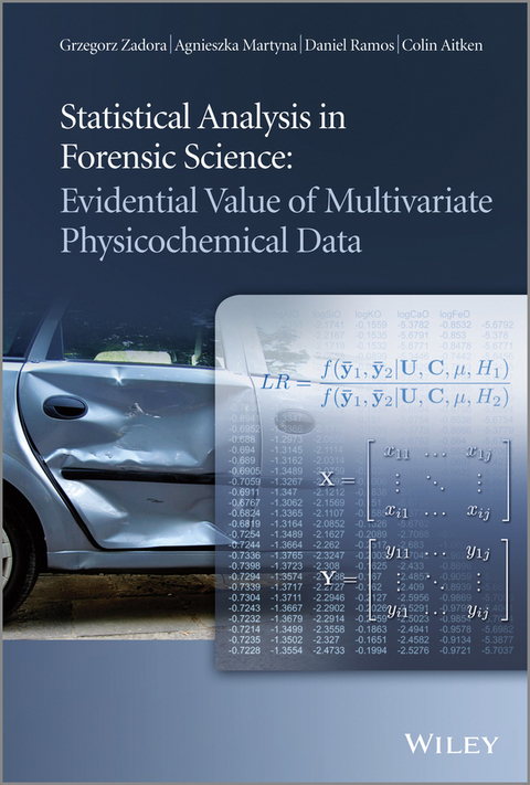 Statistical Analysis in Forensic Science - Grzegorz Zadora, Agnieszka Martyna, Daniel Ramos, Colin Aitken