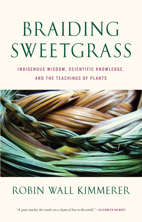 Braiding Sweetgrass - Robin Wall Kimmerer