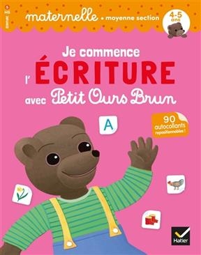 Je commence l'ecriture avec Petit Ours Brun/moyenne section