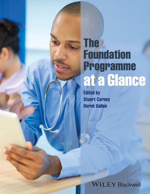 Foundation Programme at a Glance -  Stuart Carney,  Derek Galen