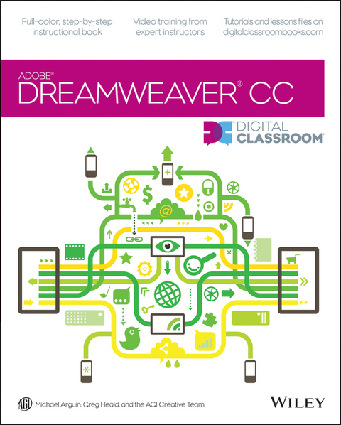 Dreamweaver CC Digital Classroom -  Michael Arguin,  Greg Heald