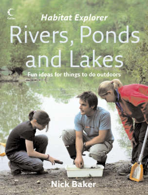 Rivers, Ponds and Lakes -  Nick Baker