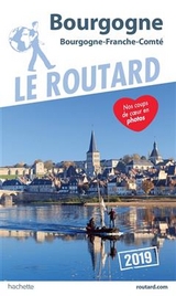 Guide Du Routard Bourgogne 2019 - 