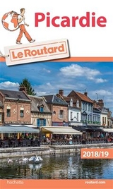 Guide du Routard Picardie 2018/2019 - 