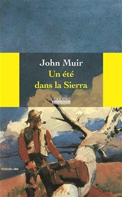 Un été dans la Sierra - John Muir