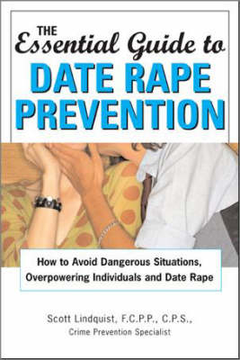 Essential Guide to Date Rape Prevention -  Lindquist Scott Lindquist