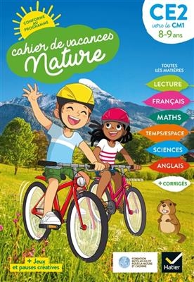 Cahier de vacances nature, CE2 vers le CM1, 8-9 ans : conforme au programme