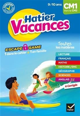 Hatier vacances, CM1 vers le CM2, 9-10 ans : conforme aux programmes