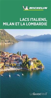 Lacs italiens, Milan et la Lombardie -  Manufacture française des pneumatiques Michelin