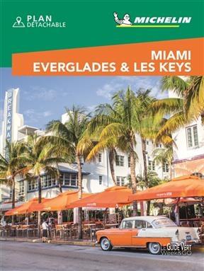 Miami, Everglades & les Keys -  Manufacture française des pneumatiques Michelin