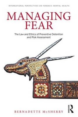 Managing Fear -  Bernadette McSherry