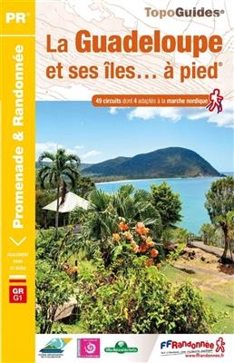 Guadeloupe & ses îles à pied