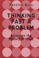 Thinking Past a Problem -  Preston King,  Professor Preston King