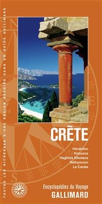 Crète : Héraklion, Knossos, Haghios Nikolaos, Réthymnon, La Canée