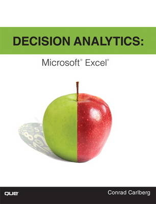 Decision Analytics -  Conrad Carlberg