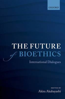 Future of Bioethics - 