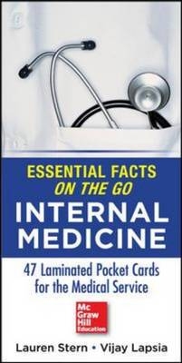 Essential Facts On the Go: Internal Medicine -  Vijay Lapsia,  Lauren Stern