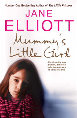 Mummy's Little Girl -  Jane Elliott