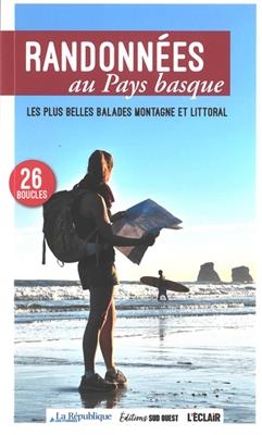 Randonnées au Pays basque : les plus belles balades montagne et littoral -  Communauté d'agglomération du Pays Basque,  Béarn Pyrénées