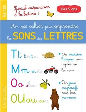 Mon cahier pour apprendre les sons : spécial préparation à la lecture ! : MS-GS, dès 5 ans - Catherine Gauduel