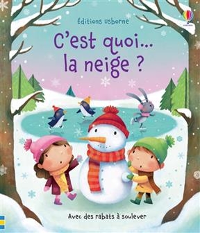 C'est quoi... la neige ? - Katie Daynes, Marta Alvarez Miguens