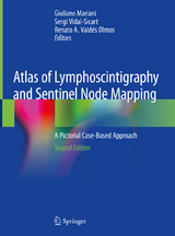 Atlas of Lymphoscintigraphy and Sentinel Node Mapping - Mariani, Giuliano; Vidal-Sicart, Sergi; Valdés Olmos, Renato A.