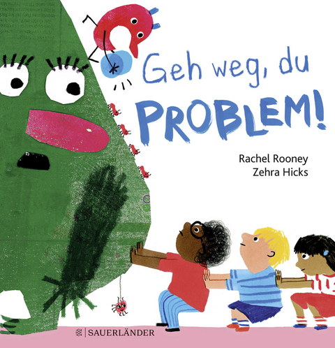 Geh weg, du Problem! - Rachel Rooney