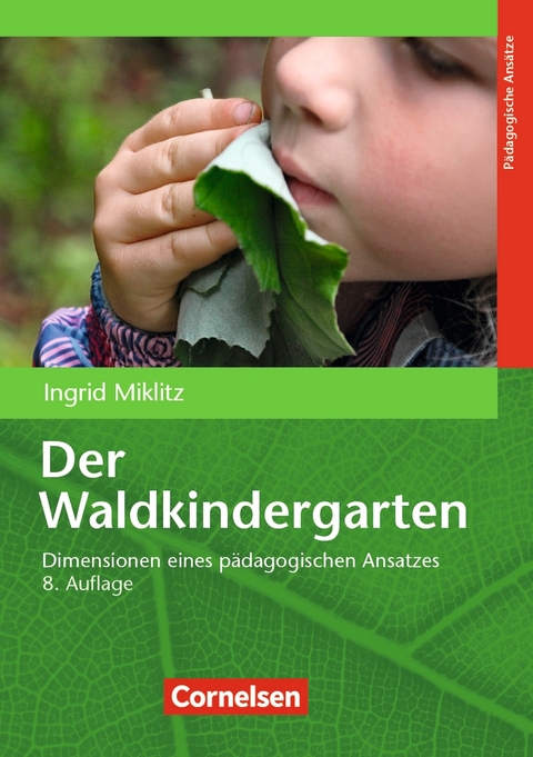 Der Waldkindergarten - Ingrid Miklitz