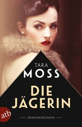 Die Jägerin - Tara Moss