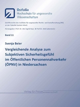 Vergleichende Analyse zum Subjektiven Sicherheitsgefühl im Öffentlichen Personennahverkehr (ÖPNV) in Niedersachsen - Svenja Beier