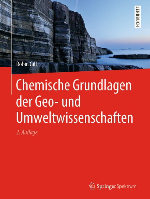 Chemische Grundlagen der Geo- und Umweltwissenschaften - Robin Gill